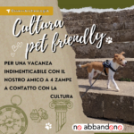 Cultura pet-friendly e Amici a 4 zampe