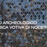 Museo Archeologico Vasca Votiva di Noceto – Lisa Antonelli